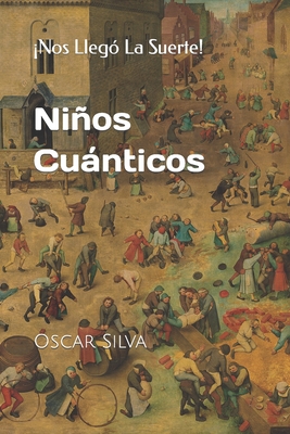 Nios Cunticos: El Juego Prof?tico - Silva, Oscar