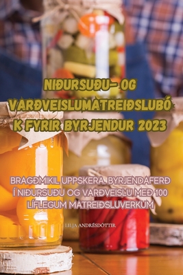 Niursuu- Og Varveislumatreislubk Fyrir Byrjendur 2023 - Lilja Andrsdttir