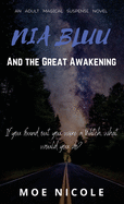 Nia Bluu & The Great Awakening