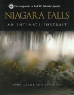 Niagara Falls: An Intimate Portrait - Grant, John N, and Jones, Ray