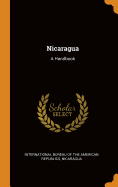 Nicaragua: A Handbook