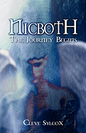 Nicboth: The Journey Begins