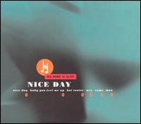 Nice Day - His Name Is Alive