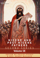 Nicene and Post-Nicene Fathers: Second Series, Volume IX Hilary of Poitiers, John of Damascus