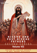 Nicene and Post-Nicene Fathers: Second Series, Volume VII Cyril of Jerusalem, Gregory Nazianzen
