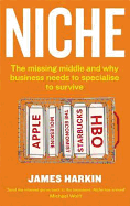 Niche: The Missing Middle and Why Business Needs to Specialise to Survive