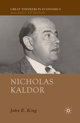 Nicholas Kaldor - King, J