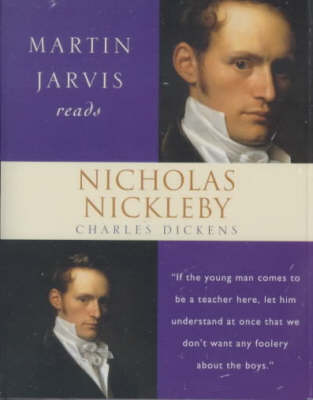 Nicholas Nickleby - Dickens, Charles, and Jarvis, Martin (Narrator)