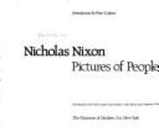 Nicholas Nixon: Pictures of People - Galassi, Peter, and Nixon, Nicholas