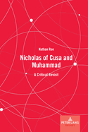 Nicholas of Cusa and Muhammad: A Critical Revisit