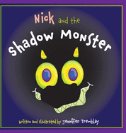 Nick and the Shadow Monster