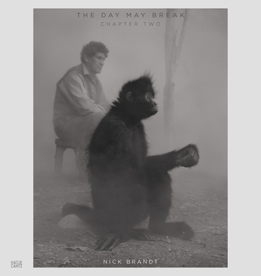 Nick Brandt Vol. 2: The Day May Break - Brandt, Nick, and Sherrell, Daniel (Text by), and Wagner, Julia (Designer)