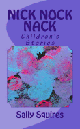 Nick Nock Nack: Children's Stories