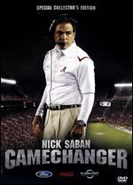 Nick Saban: Gamechanger