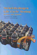 Nickel-Hydrogen Life Cycle Testing: Review and Analysis