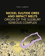 Nickel Sulfide Ores and Impact Melts: Origin of the Sudbury Igneous Complex