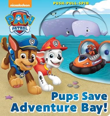 Nickelodeon Paw Patrol: Pups Save Adventure Bay! - Fischer, Maggie (Adapted by)