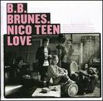 Nico Teen Love - B.B. Brunes