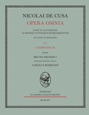 Nicolai de Cusa Opera Omnia / Nicolai de Cusa Opera Omnia - Bormann, Karl (Editor), and Nikolaus Von Kues, and Decker, Bruno (Editor)