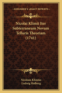 Nicolai Klimii Iter Subterraneum Novam Telluris Theoriam (1741)