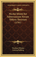 Nicolai Klimii Iter Subterraneum Novam Telluris Theoriam (1741)