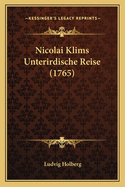 Nicolai Klims Unterirdische Reise (1765)