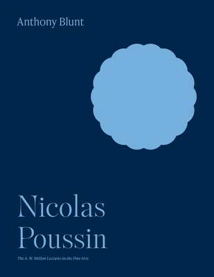 Nicolas Poussin - Blunt, Anthony