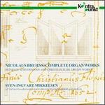 Nicolaus Bruhns: Complete Organ Works; Heinrich Scheidemann and Christian Flor: Organ Works