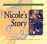 Nicole's Story: A Book about a Girl with Juvenile Rheumatoid Arthritis