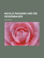 Nicolo Paganini Und Die Geigenbauer - Polko, Elise