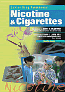 Nicotine and Cigarettes - De Angelis, Gina, and Jaffe, Steven L, Dr., M.D. (Editor), and McCaffrey, Barry R, Gen. (Introduction by)