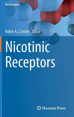 Nicotinic Receptors - Lester, Robin A.J. (Editor)