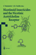 Nicotinoid Insecticides and the Nicotinic Acetylcholine Receptor