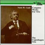 Niels W. Gade: Complete Works for Trio - Copenhagen Trio; Morten Mogensen (piano); Sren Elbak (violin); Troels Svane Hermansen (cello)