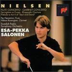 Nielsen: Clarinet Concerto; Flute Concerto; Springtime on Funen; Rhapsodic Overture