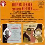 Nielsen: Flute Concerto; Maskarade - Excerpts; Concerto, Op.57