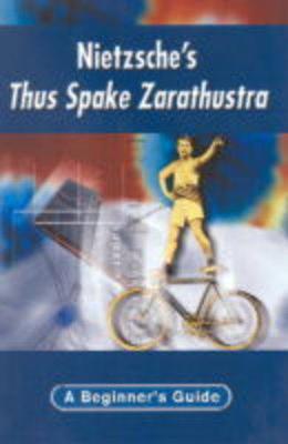 Nietzche's "Thus Spake Zarathustra" - Myerson, George