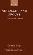 Nietzsche and Proust: A Comparative Study