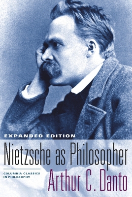 Nietzsche as Philosopher - Danto, Arthur C