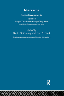 Nietzsche: Critical Assessments - Conway, Daniel W (Editor)