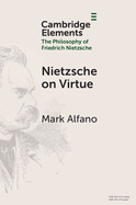 Nietzsche on Virtue