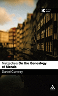 Nietzsche's 'on the Genealogy of Morals': A Reader's Guide