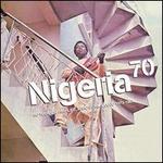 Nigeria 70: No Wahala (Highlife, Afro-Funk & Juju 1973-1987)