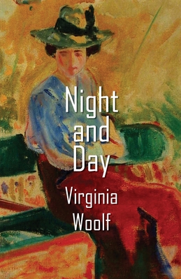 Night and Day - Woolf, Virginia