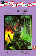 Night Bird: A Story of the Seminole Indians - Kidlinski, Kathleen V, and Kudlinski, Kathleen V