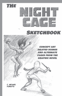 Night Cage Sketchbook