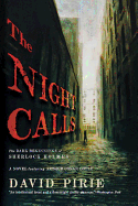 Night Calls: The Dark Beginnings of Sherlock Holmes