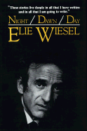 Night Dawn Day - Wiesel, Elie, and Rodway, Stella (Translated by)