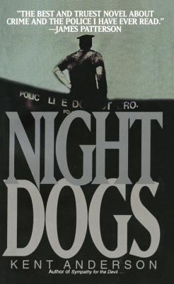 Night Dogs - Anderson, Kent