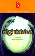 Night Drive: Modern German Short Stories - Humann